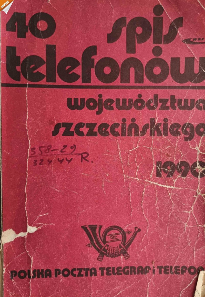 40 SPIS TELEFONÓW. WOJEWÓDZTWA SZCZECIŃSKIEGO 1990