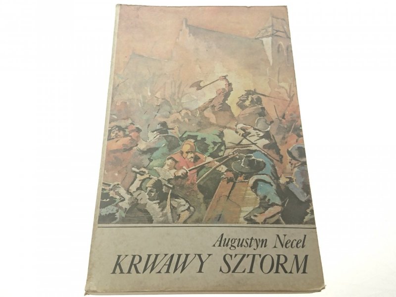 KRWAWY SZTORM - Augustyn Necel 1985