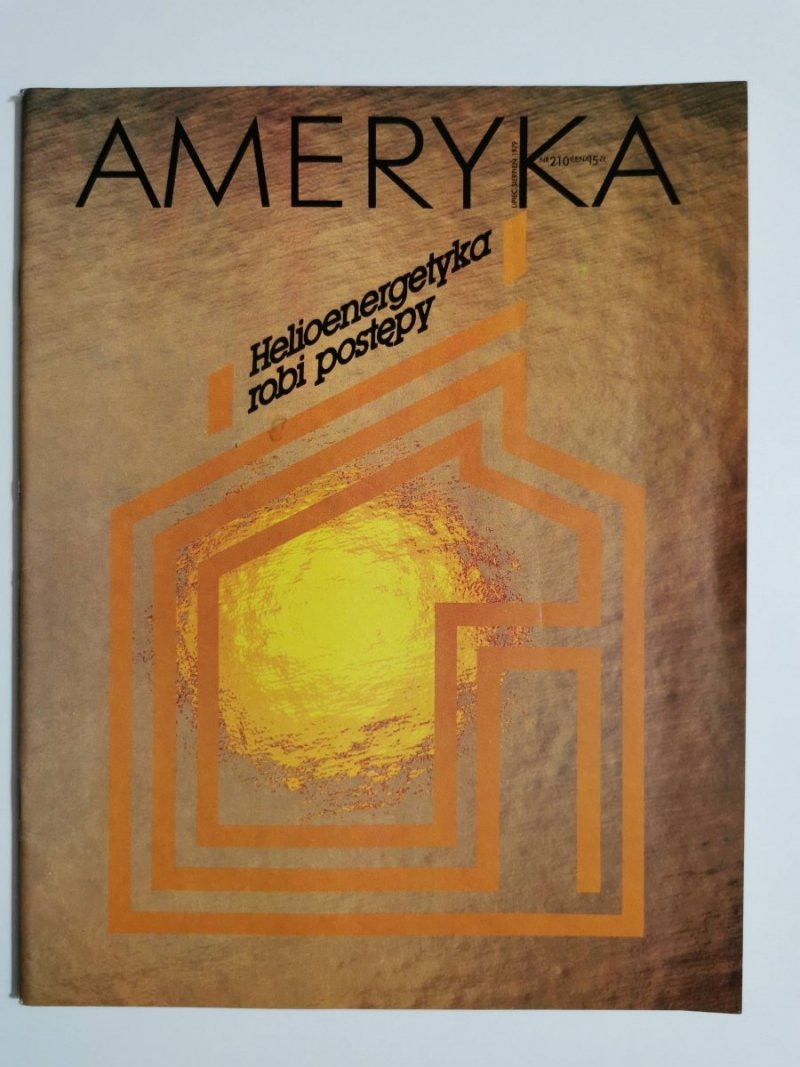 AMERYKA LATO LIPIEC-SIERPIEŃ 1979 HELIOENERGETYKA ROBI POSTĘPY