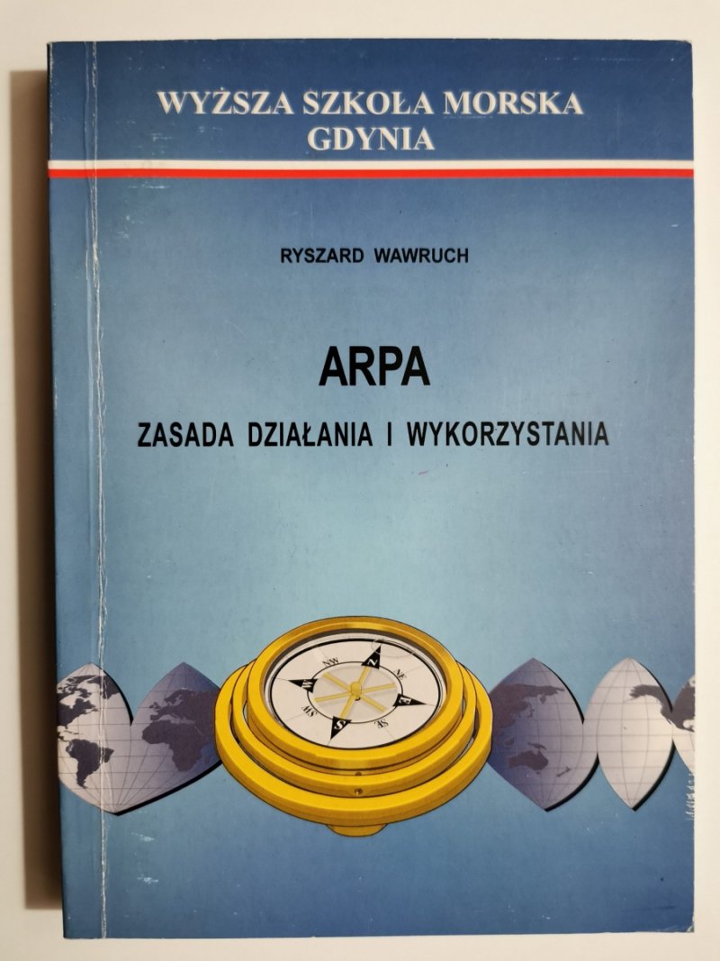 ARPA. ZASADY DZIAŁANIA I WYKORZYSTANIA - Ryszard Wawruch