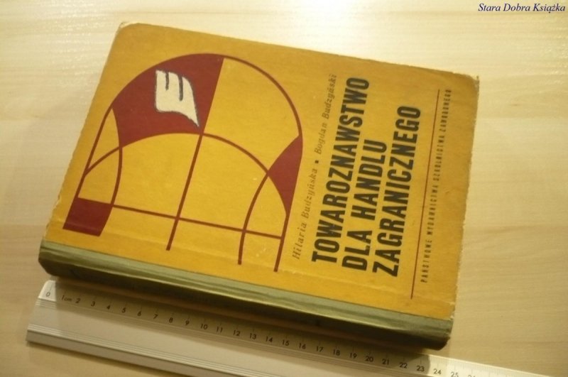 TOWAROZNAWSTWO DLA HANDLU ZAGRANICZNEGO (1969)