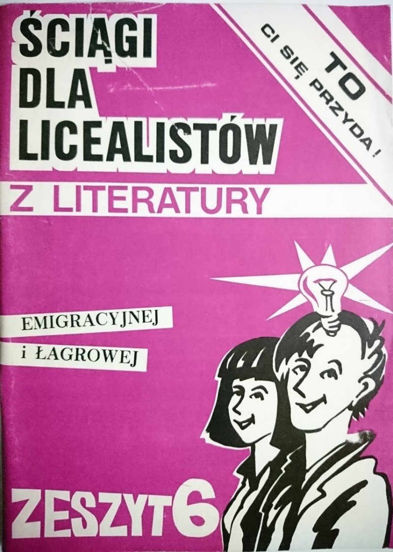 ŚCIĄGI DLA LICEALISTÓW Z LITERATURY EMIGRACYJNEJ I ŁAGROWEJ