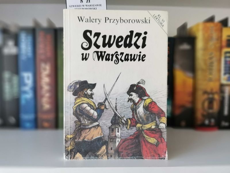 Szwedzi w Warszawie - Walery Przyborowski
