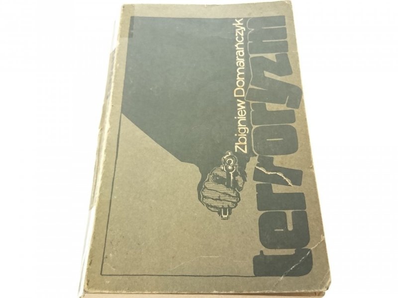 TERRORYZM - Zbigniew Domarańczyk 1979