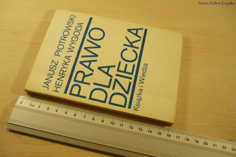 PRAWO DLA DZIECKA - Piotrowski, Wygoda (1980)