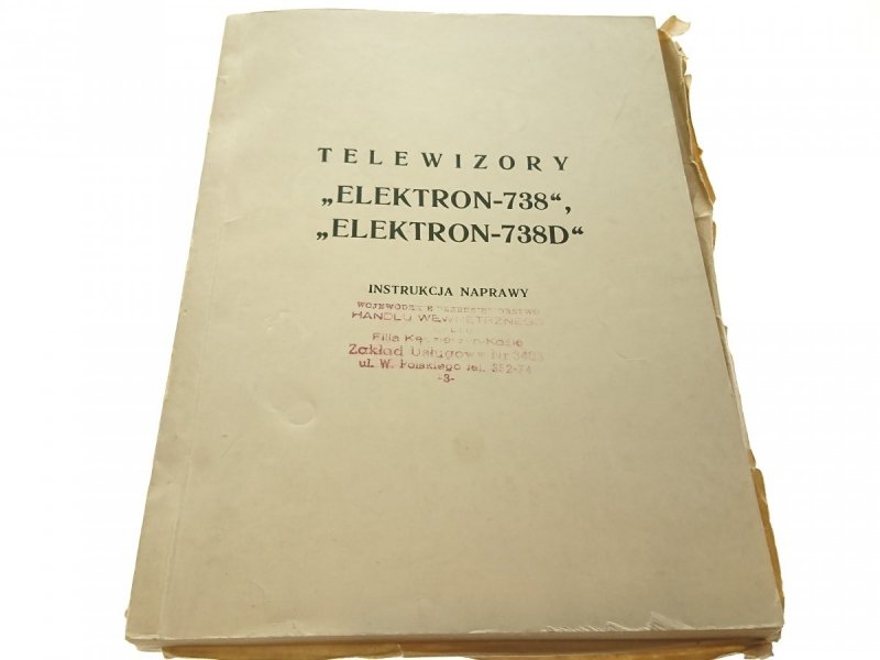 TELEWIZORY 'ELEKTRON-738'.. INSTRUKCJA NAPRAWY