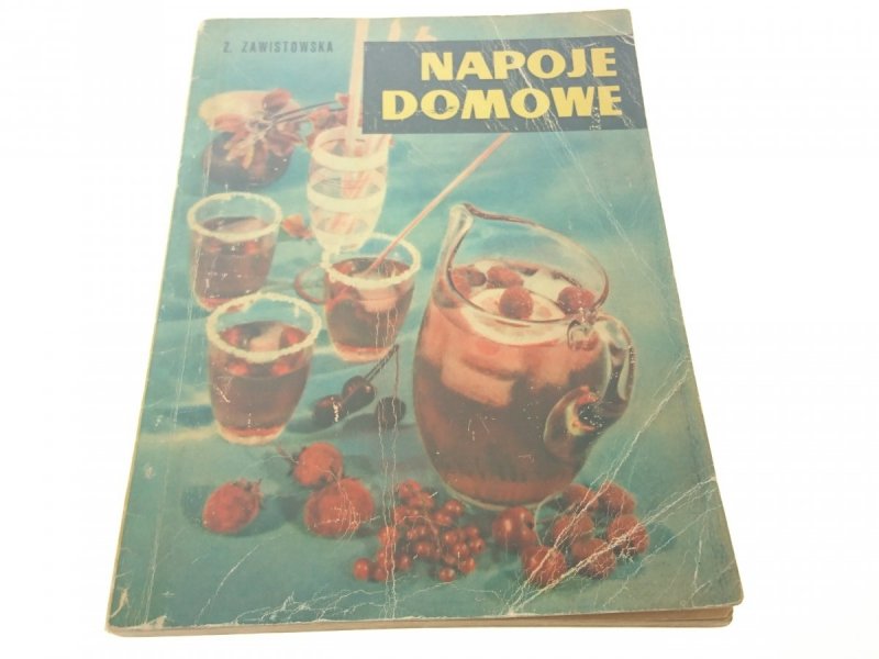NAPOJE DOMOWE - Zofia Zawistowska (1967)