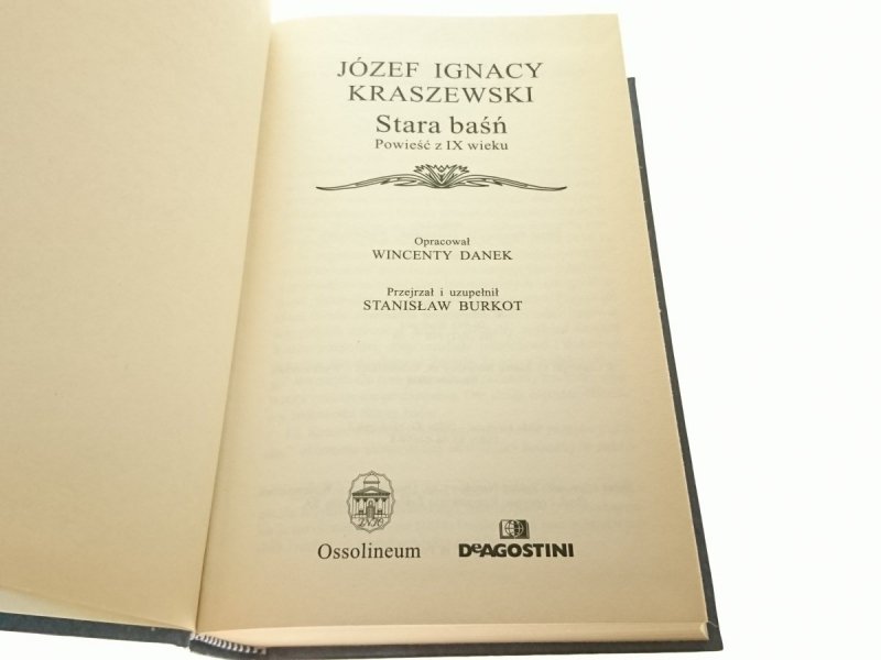 STARA BAŚŃ - Józef Ignacy Kraszewski 2003