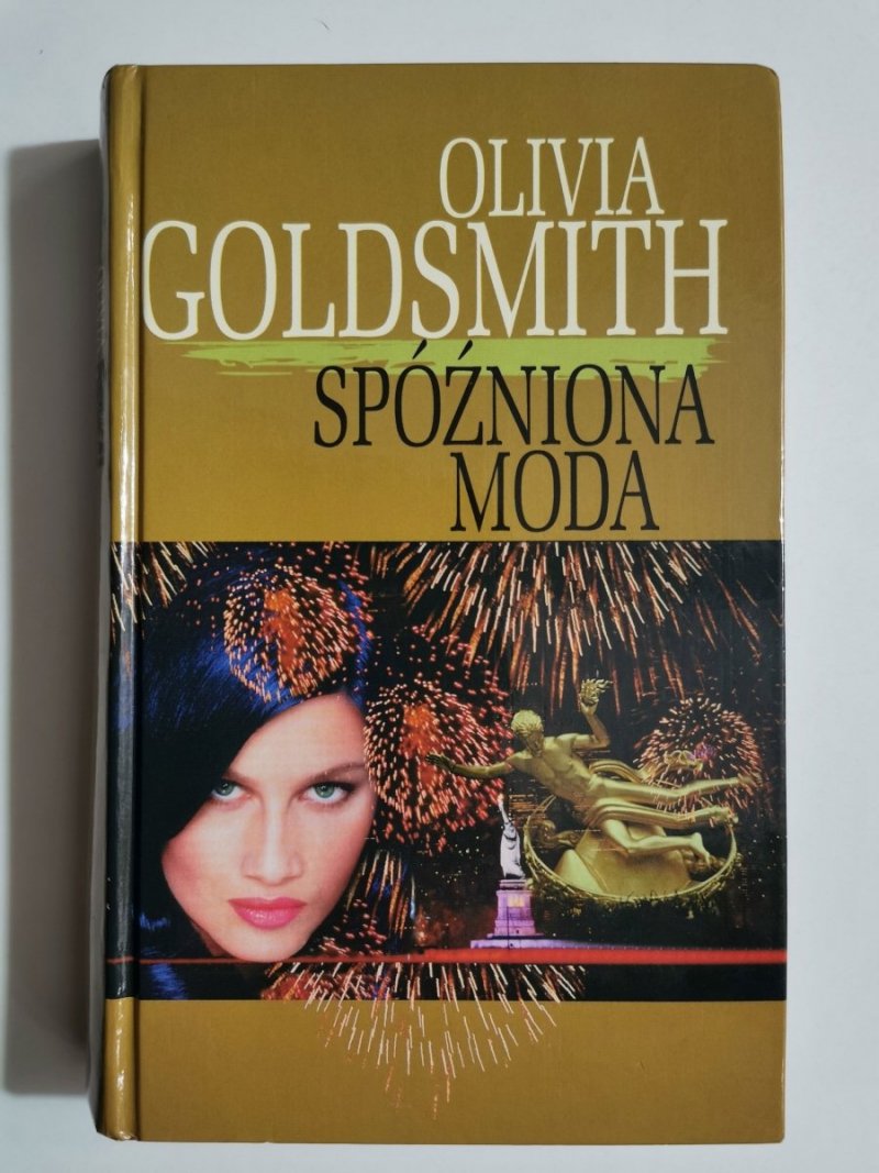 SPÓŹNIONA MODA - Olivia Goldsmith 