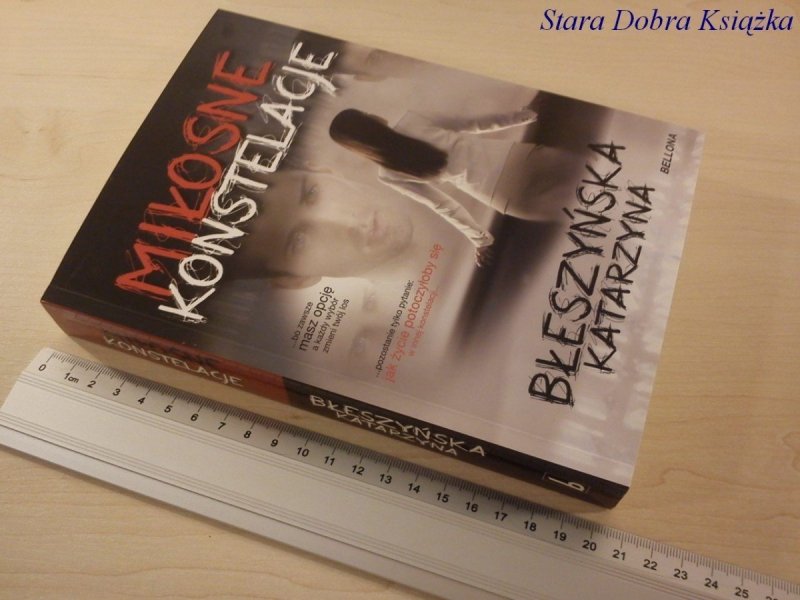 MIŁOSNE KONSTELACJE - Błeszyńska Katarzyna