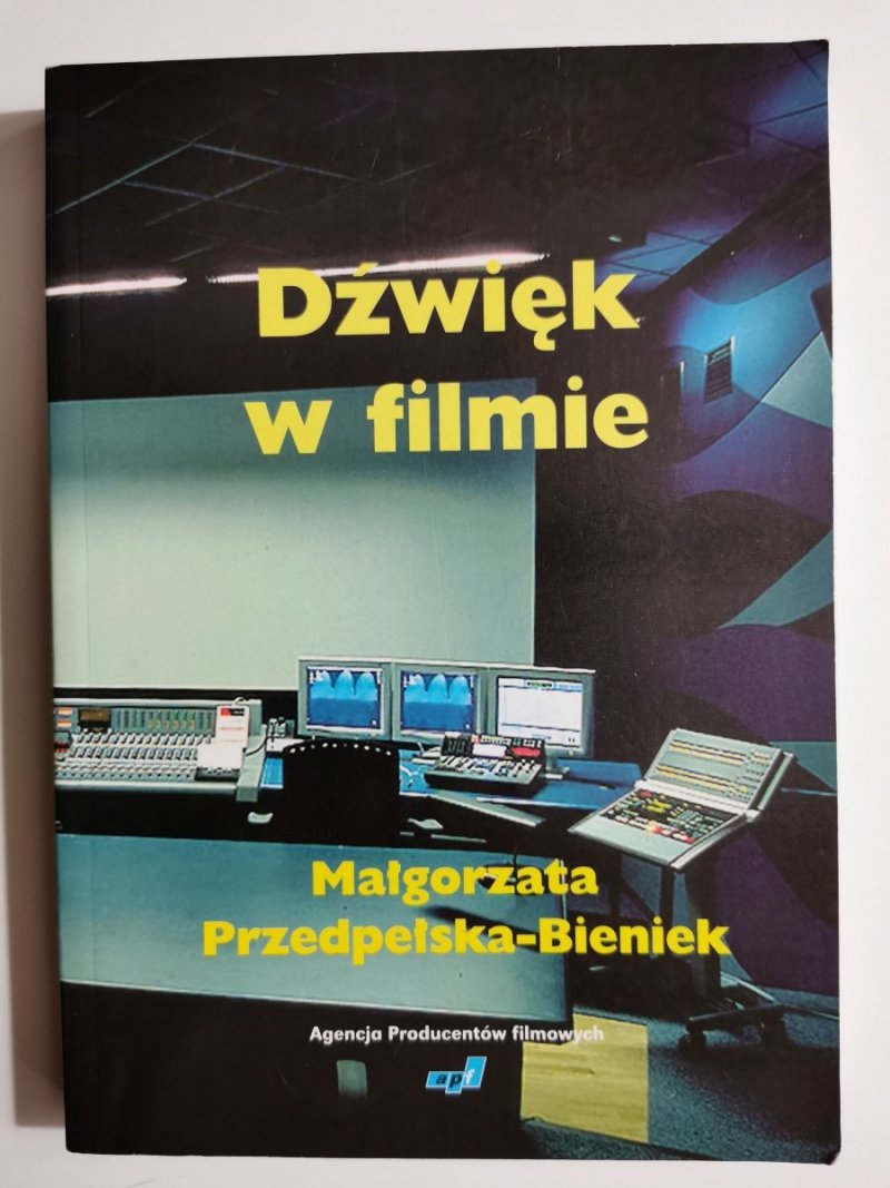 DŹWIĘK W FILMIE - Małgorzata Przedpełska-Bieniek 