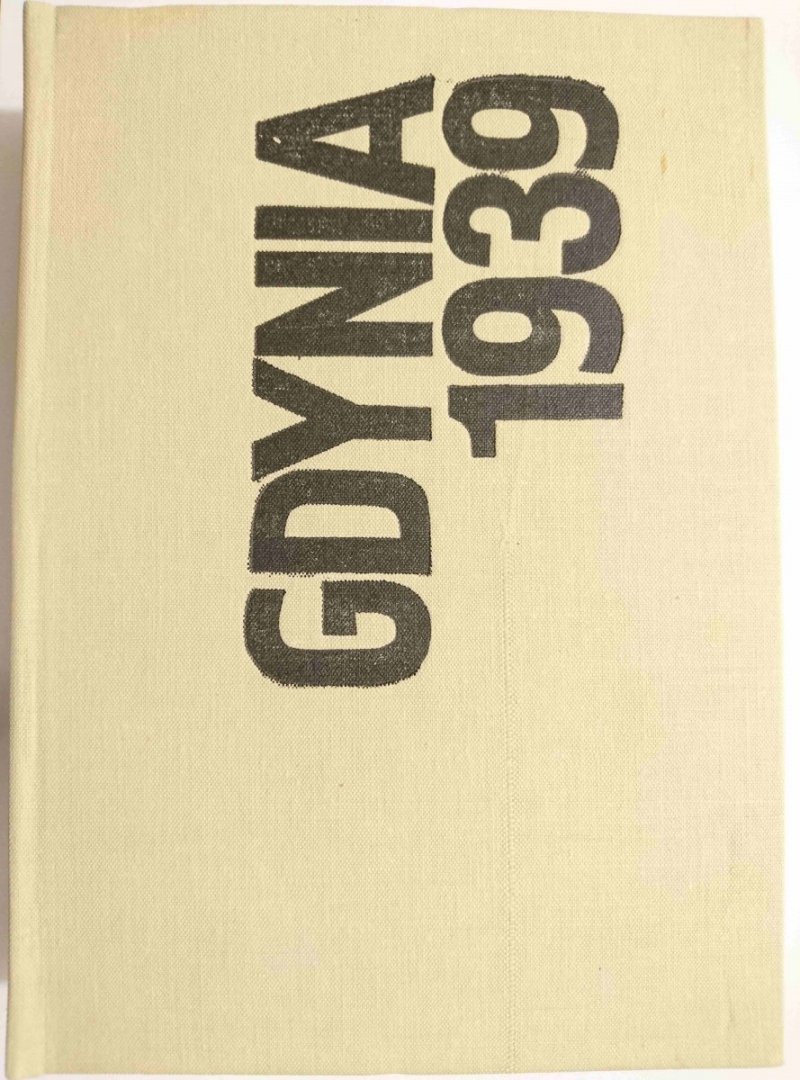GDYNIA 1939 RELACJA UCZESTNIKÓW WALK LĄDOWYCH 1979