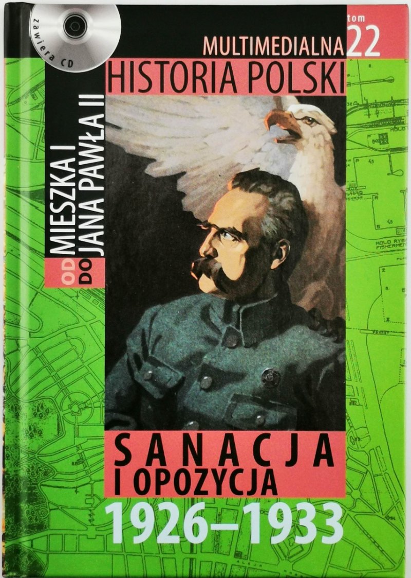 SANACJA I OPOZYCJA 1926-1933 - Marek Borucki