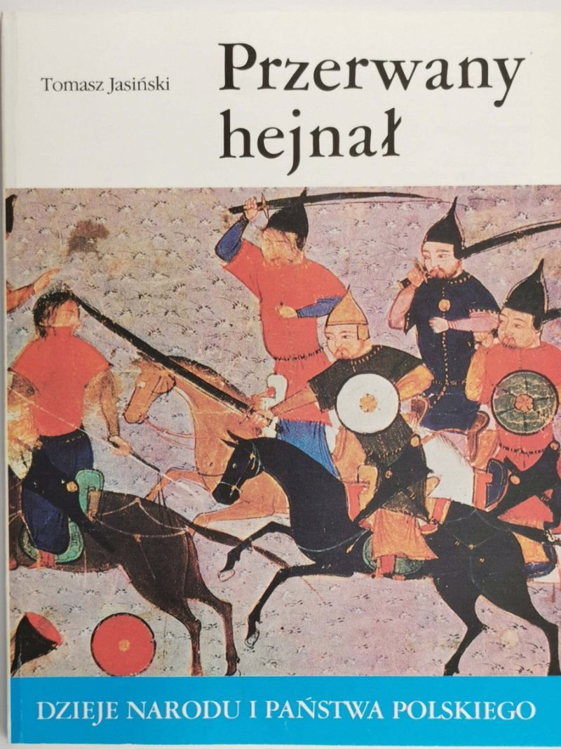 DNIPP: PRZERWANY HEJNAŁ - Tomasz Jasiński