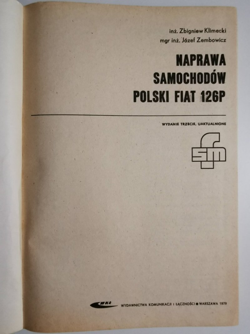 Naprawa Samochodów POLSKI FIAT 126P - Z.Klimecki 1979