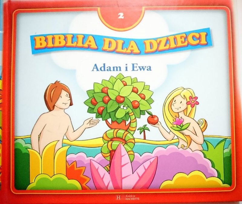 BIBLIA DLA DZIECI TOM 2 ADAM I EWA 2008