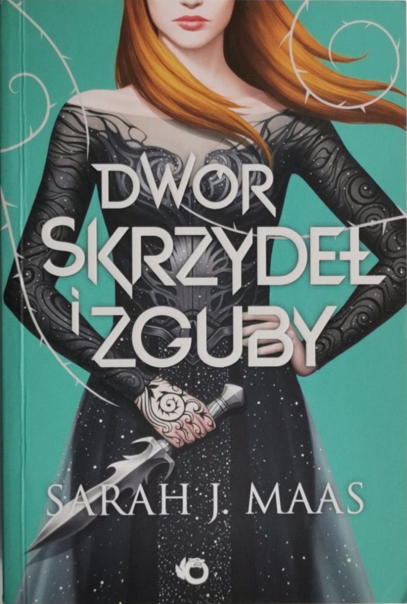 DWÓR SKRZYDEŁ I ZGUBY - Sarah J. Maas