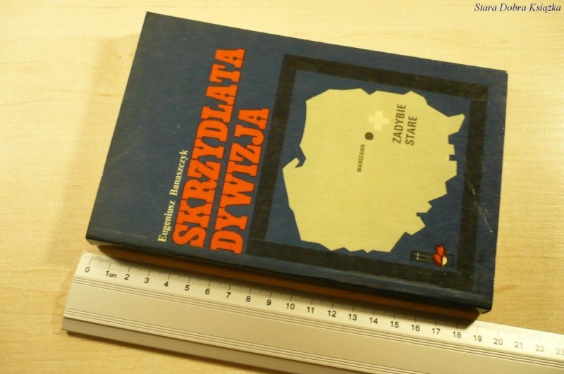SKRZYDLATA DYWIZJA - Eugeniusz Banaszczyk (1975)
