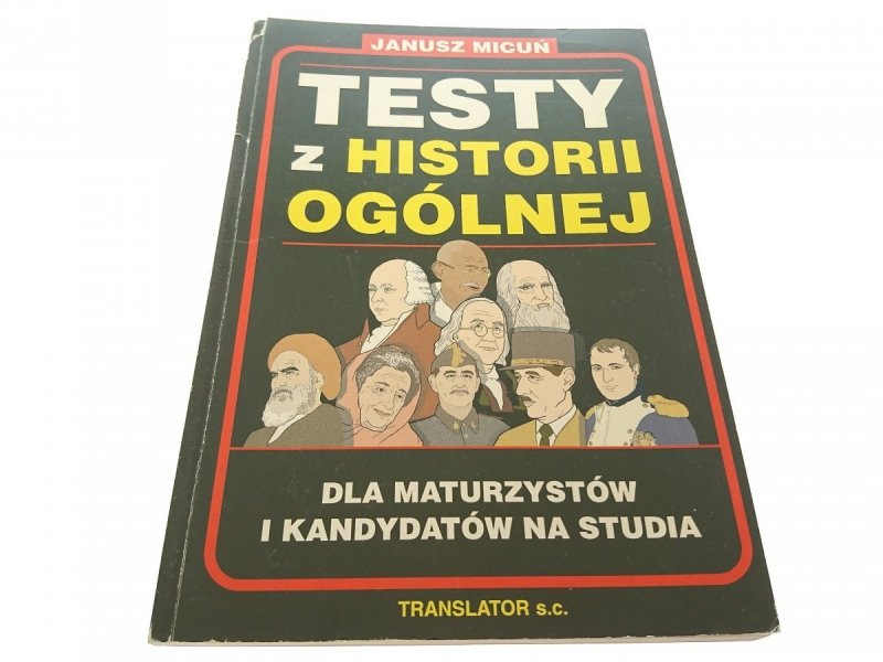 TESTY Z HISTORII OGÓLNEJ - Janusz Micuń 1996