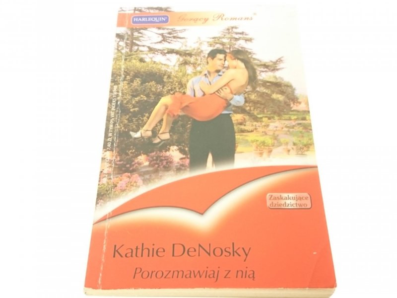POROZMAWIAJ Z NIĄ - Kathie DeNosky (2007)