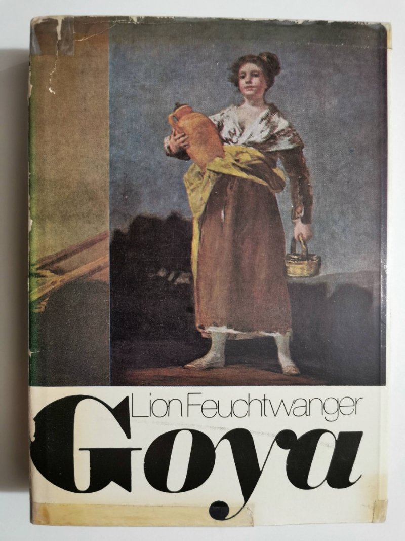 GOYA - Lion Feuchtwanger