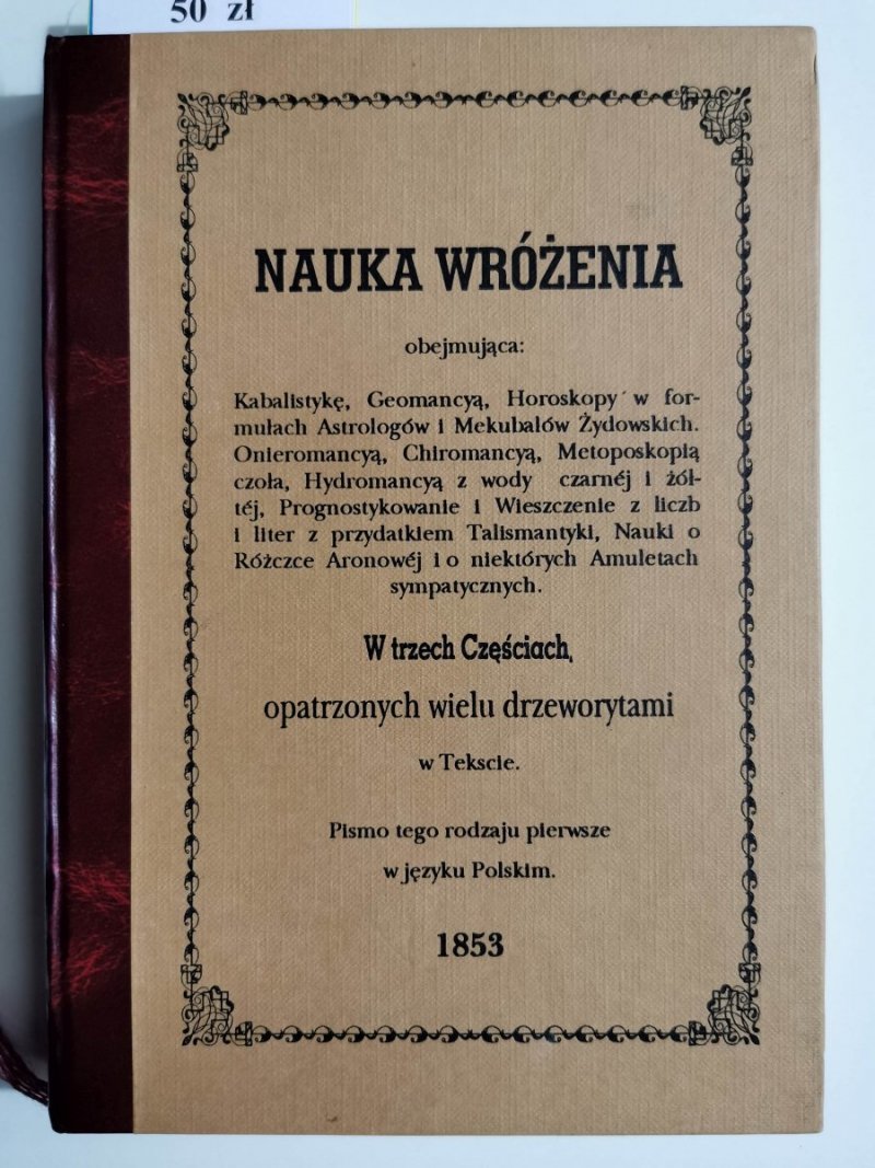 NAUKA WRÓŻENIA W TRZECH CZĘŚCIACH 