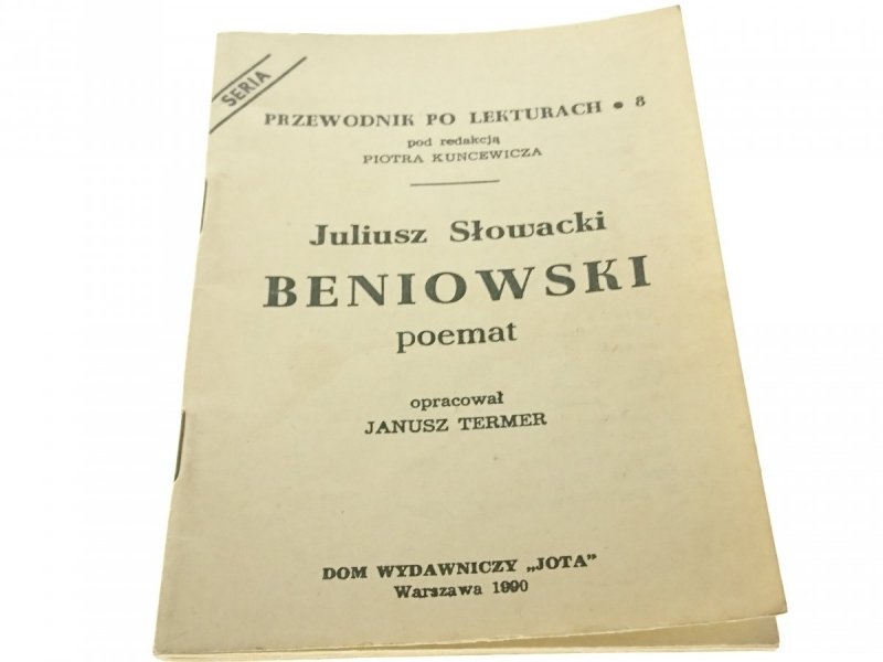 PRZEWODNIK PO LEKTURACH. BENIOWSKI - SŁOWACKI 1990