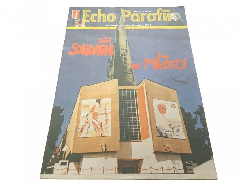 ECHO PARAFII. WAKACJE LIPIEC SIERPIEŃ 1999