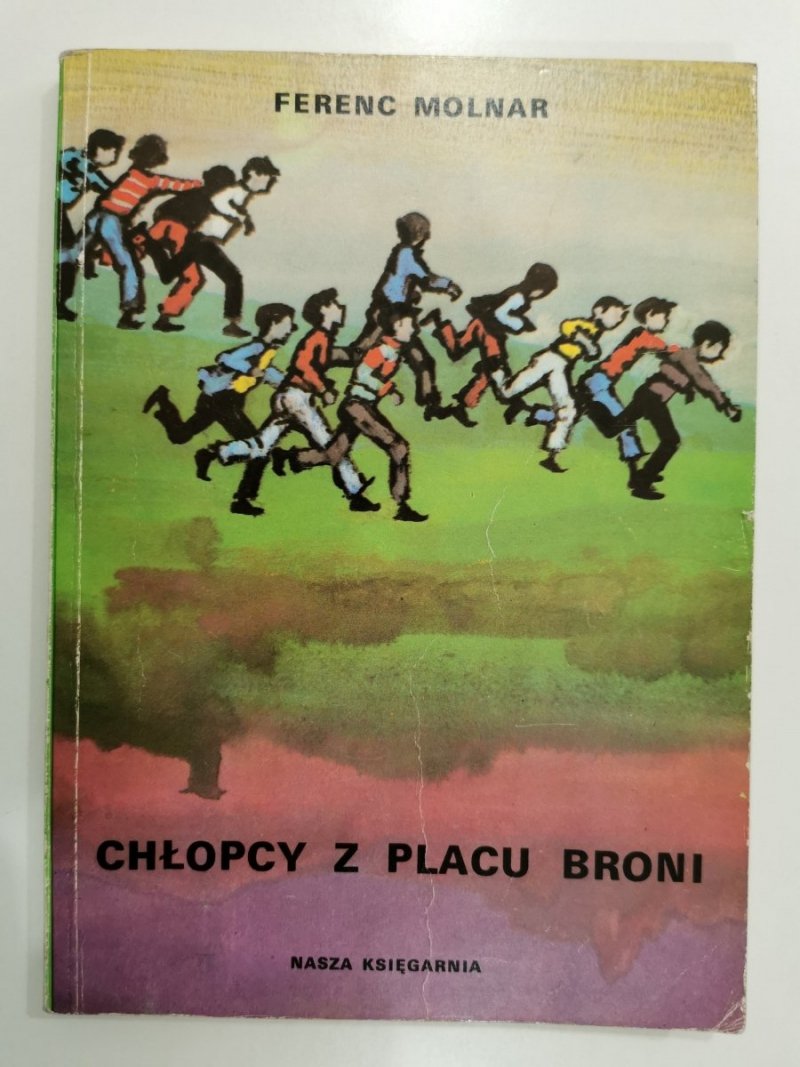 CHŁOPCY Z PLACU BRONI - Ferenc Molnar 1982