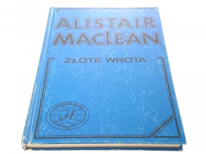 ZŁOTE WROTA - Alistair MacLean 1991