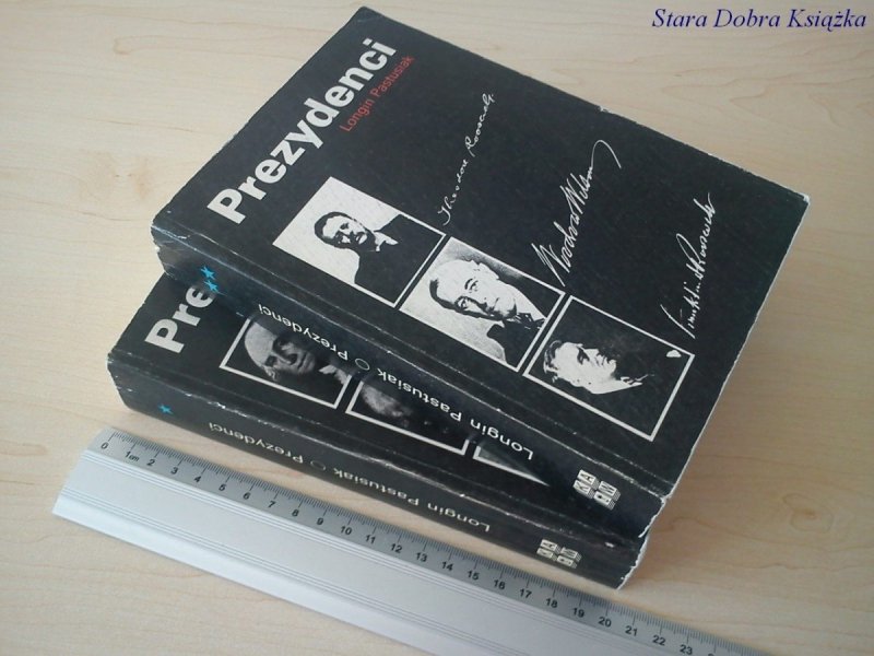 PREZYDENCI TOMY I i II - Longin Pastusiak