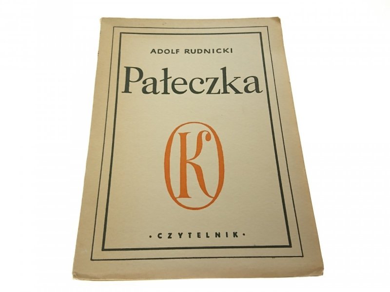 PAŁECZKA - Adolf Rudnicki 1950