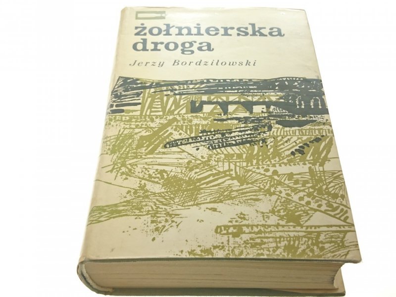 ŻOŁNIERSKA DROGA - Jerzy Bordziłowski 1970