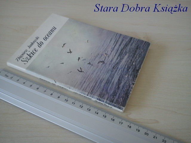 SZKICE DO OCEANU - Zbigniew Jankowski