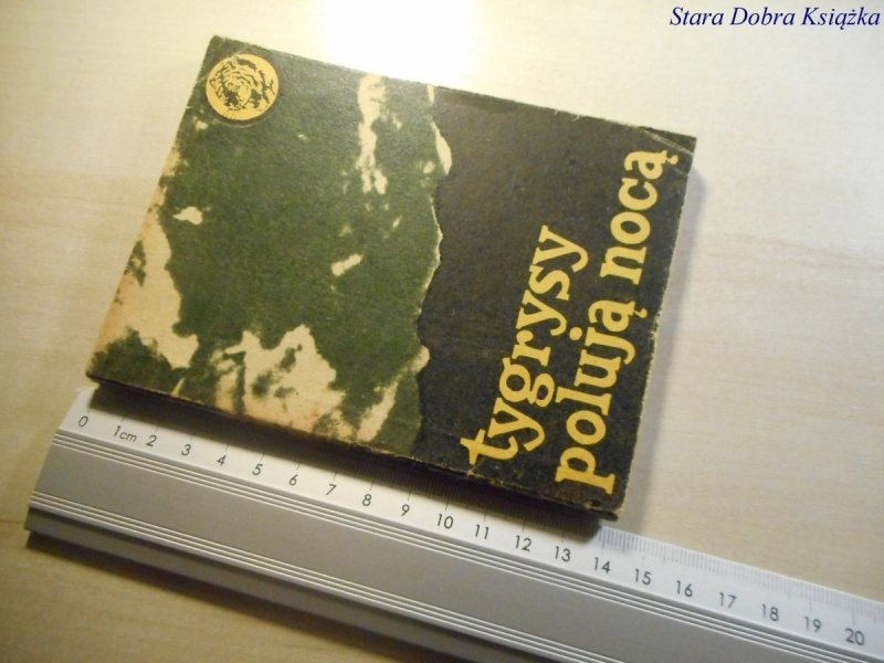 ŻÓŁTY TYGRYS: TYGRYSY POLUJĄ NOCĄ - Kaska 1966