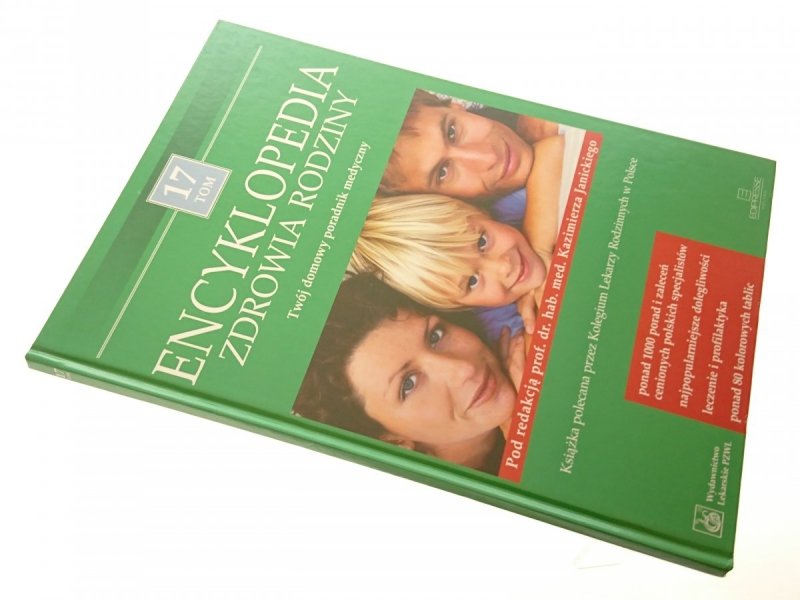 ENCYKLOPEDIA ZDROWIA RODZINY TOM 17 - Janicki 2005