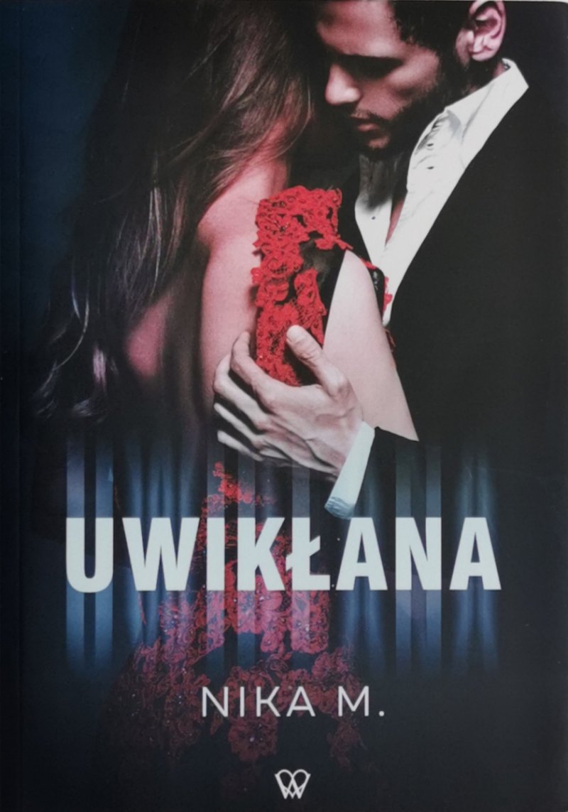 UWIKŁANA - Nika M.