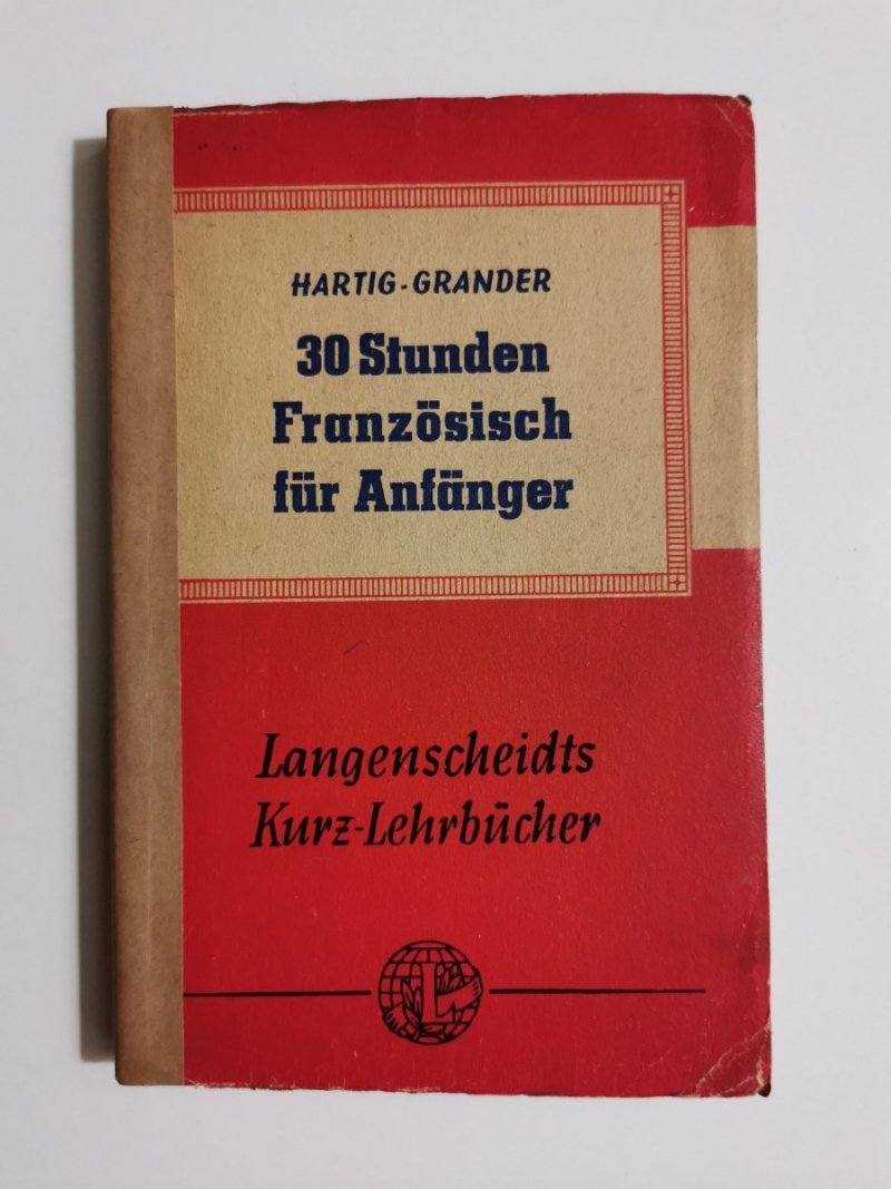 30 STUNDEN FRANZOSISCH FUR ANFANGER - Dr. Paul Hartig 1937