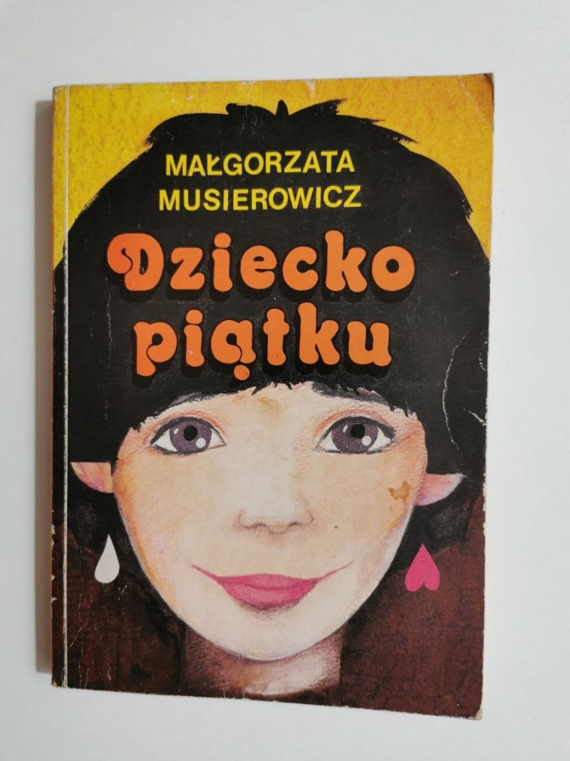 DZIECKO PIĄTKU - Małgorzata Musierowicz 1993