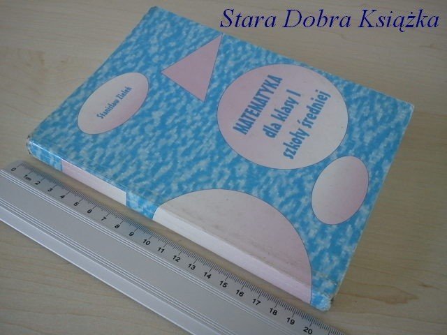 MATEMATYKA DLA KLASY I SZ ŚR 1996 - St. Zieleń