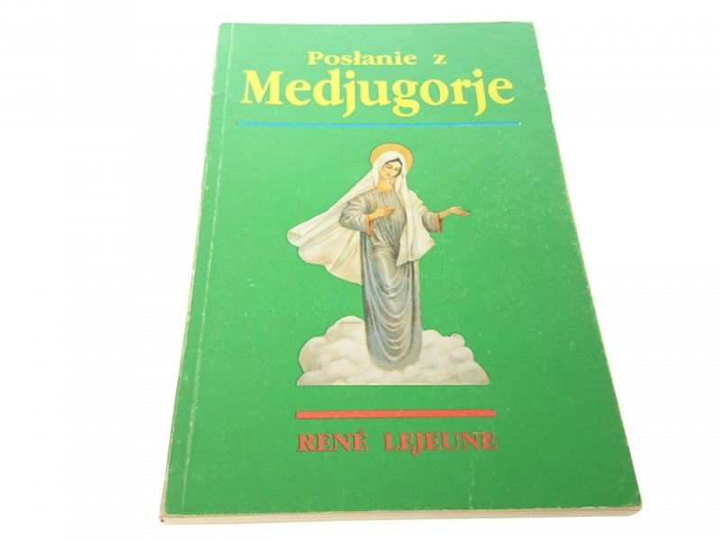 POSŁANIE Z MEDJUGORJE - Rene Lejeune (1992)