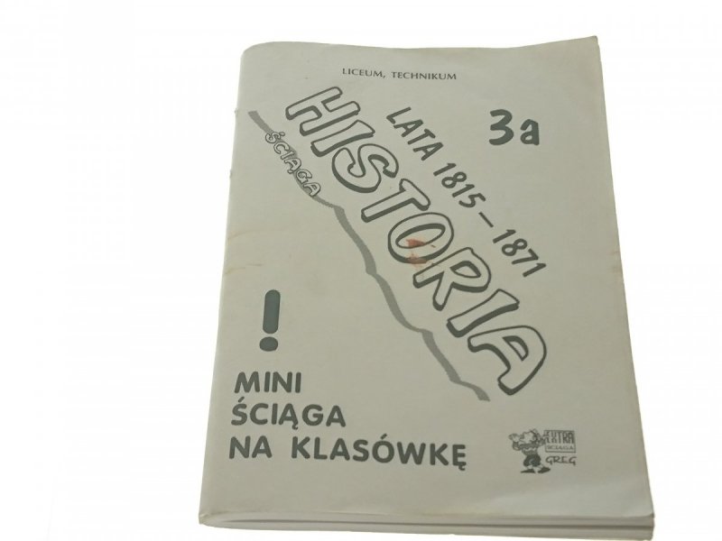HISTORIA ŚCIĄGA 3A LATA 1815-1871 MINI ŚCIĄGA