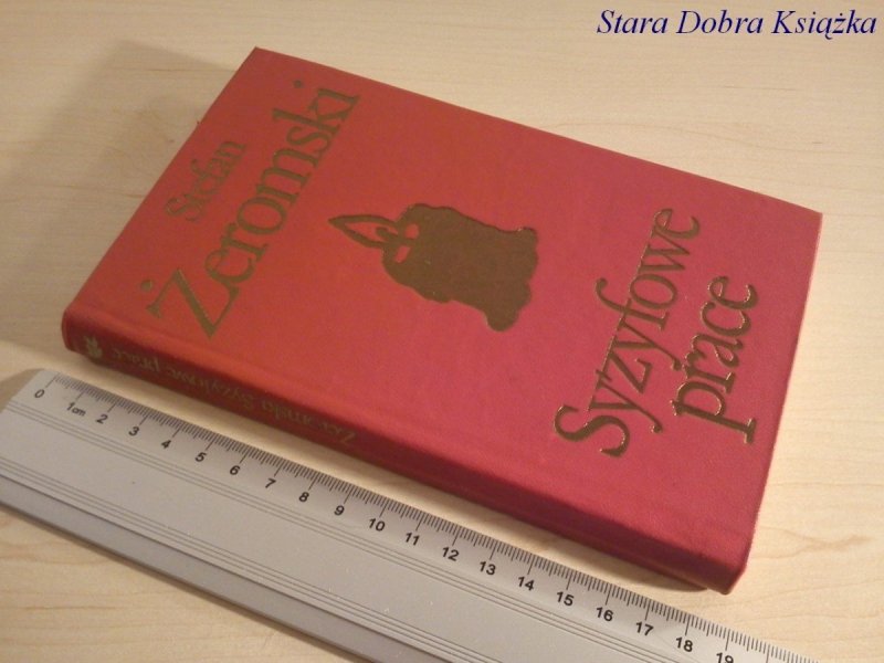 SYZYFOWE PRACE - Stefan Żeromski