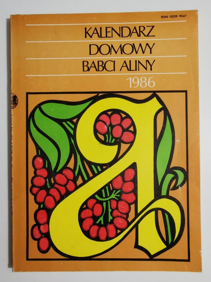 KALENDARZ DOMOWY BABCI ALINY 1986 1985