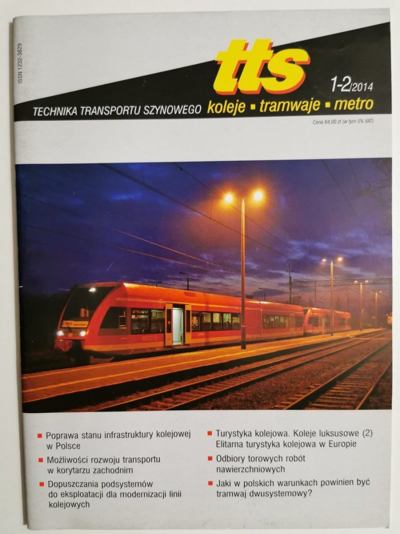 TTS – TECHNIKA TRANSPORTU SZYNOWEGO Nr. 1-2/2014