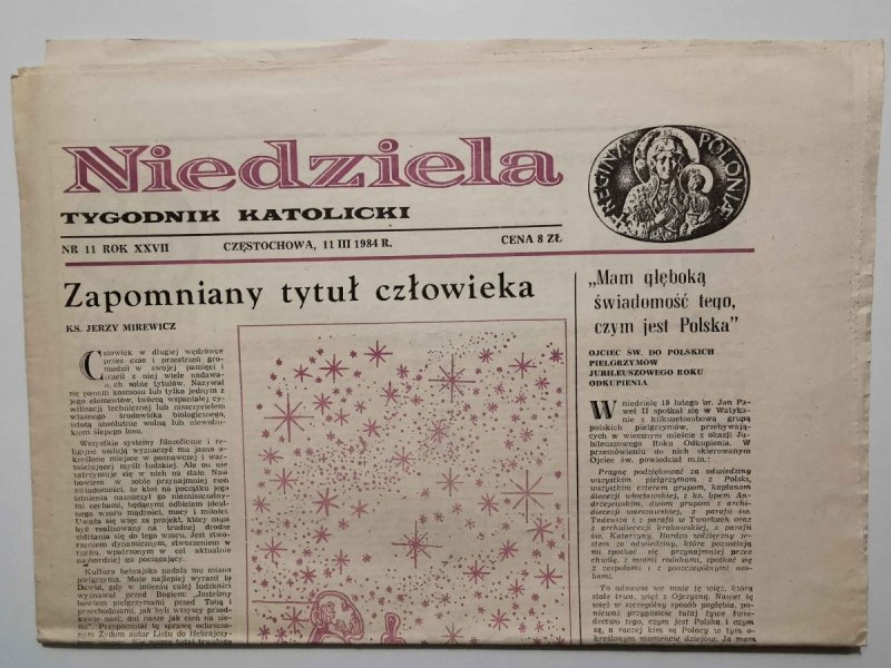 NIEDZIELA NR 11 ROK XXVII CZĘSTOCHOWA, 11 III 1984 r.