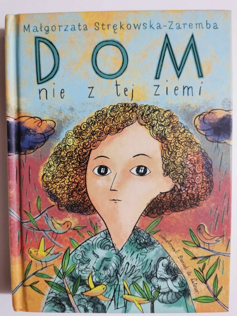 DOM NIE Z TEJ ZIEMI - Małgorzata Strękowska-Zaremba