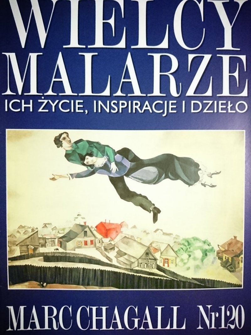 WIELCY MALARZE 120 MARC CHAGALL