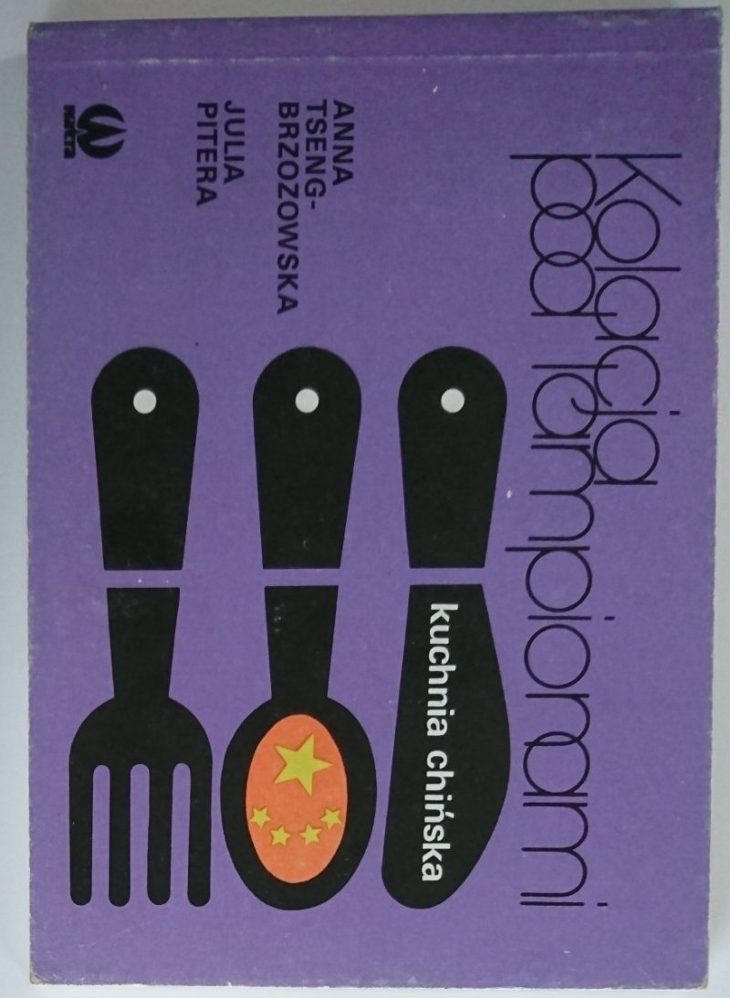 KOLACJA POD LAMPIONAMI. KUCHNIA CHIŃSKA - Anna Tseng-Brzozowska 1990
