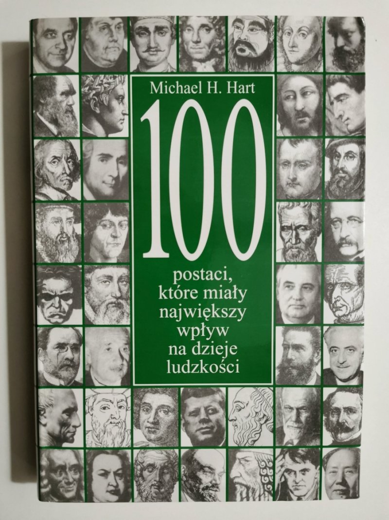 100 POSTACI, KTÓRE MIAŁY - Michael H. Hart